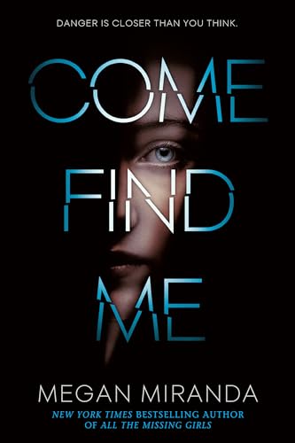 Imagen de archivo de Come Find Me a la venta por Goodwill Books