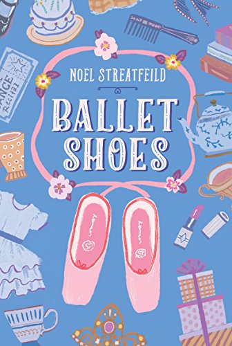 Beispielbild fr Ballet Shoes (The Shoe Books) zum Verkauf von SecondSale