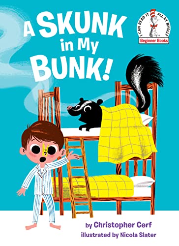 Imagen de archivo de A Skunk in My Bunk! (Beginner Books(R)) a la venta por SecondSale