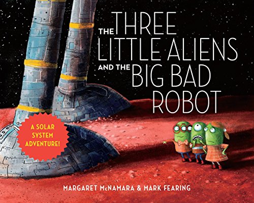 Stock image for The Three Little Aliens and the Big Bad Robot for sale by ThriftBooks-Dallas