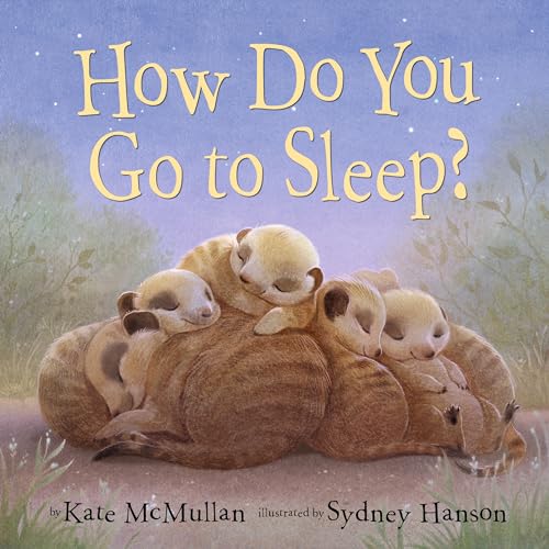 Beispielbild fr How Do You Go to Sleep? zum Verkauf von Better World Books