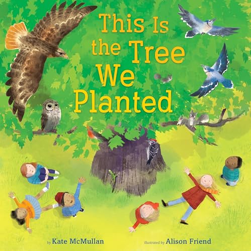 Stock image for This Is the Tree We Planted for sale by ThriftBooks-Atlanta