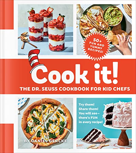 Beispielbild fr Cook It! the Dr. Seuss Cookbook for Kid Chefs : 50+ Yummy Recipes zum Verkauf von Better World Books