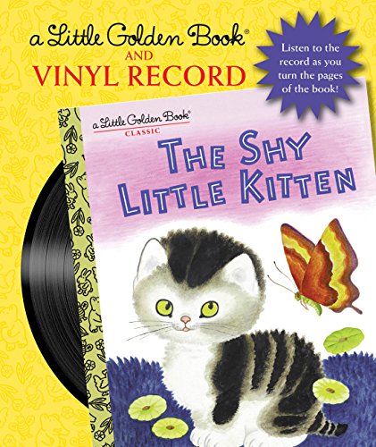 Imagen de archivo de The Shy Little Kitten Book and Vinyl Record (Little Golden Books) a la venta por SecondSale
