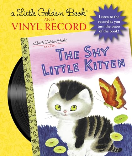9780525579809: The Shy Little Kitten Book and Vinyl Record (Little Golden Books)