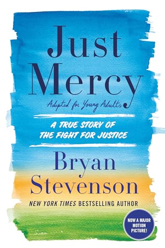 Stock image for Just Mercy (Adapted for Young Adults): A True Story of the Fight for Justice for sale by Your Online Bookstore
