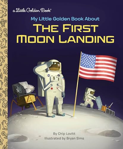 9780525580072: My Little Golden Book About the First Moon Landing