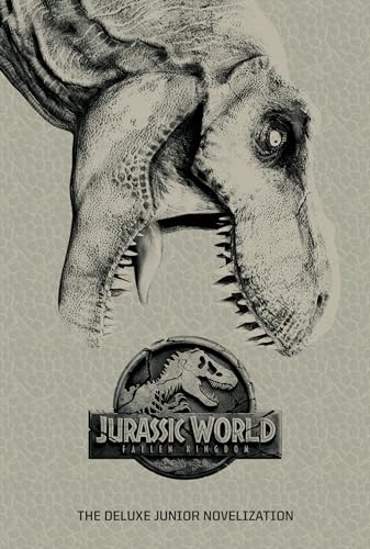 Imagen de archivo de Jurassic World: Fallen Kingdom: The Deluxe Junior Novelization (Jurassic World: Fallen Kingdom) a la venta por SecondSale