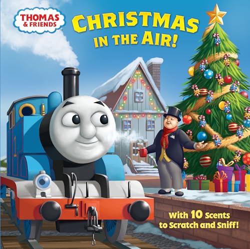 9780525580935: Christmas in the Air! (Thomas & Friends): A Scratch & Sniff Story