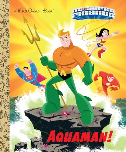 Beispielbild fr Aquaman! (DC Super Friends) (Little Golden Book) zum Verkauf von Your Online Bookstore