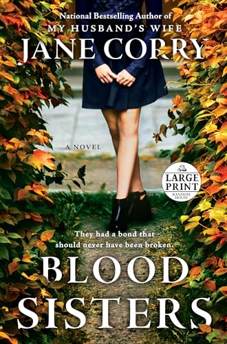 Beispielbild fr Blood Sisters: A Novel (Random House Large Print) zum Verkauf von Better World Books