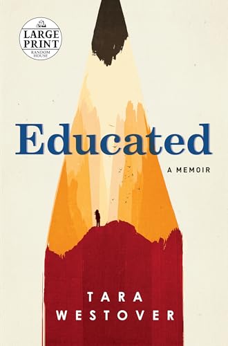 Stock image for Educated: A Memoir (Random House Large Print) for sale by SecondSale