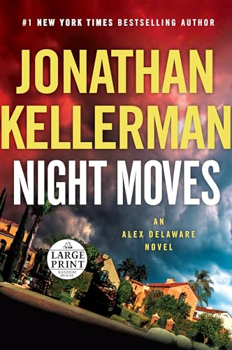 Stock image for Night Moves: An Alex Delaware Novel: 33 for sale by HR1 Books