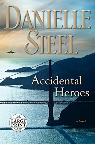 9780525590378: Accidental Heroes: A Novel