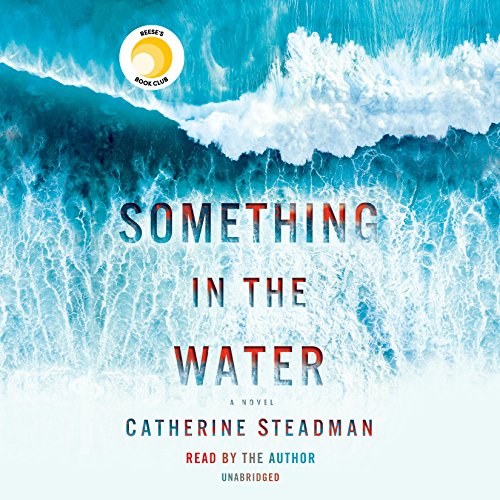 Beispielbild fr Something in the Water: A Novel zum Verkauf von SecondSale
