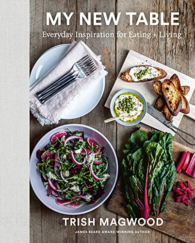 Imagen de archivo de My New Table: Everyday Inspiration for Eating + Living a la venta por Zoom Books Company