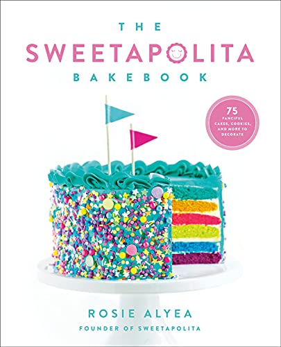 Stock image for The Sweetapolita Bakebook: 75 Fanciful Cakes, Cookies & More to Decorate for sale by BookOutlet