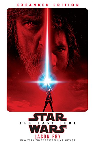 9780525618478: The Last Jedi: Expanded Edition (Star Wars)