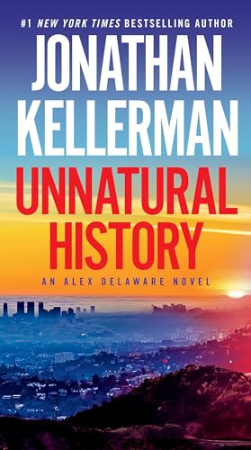 Beispielbild fr Unnatural History: An Alex Delaware Novel zum Verkauf von SecondSale