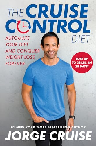 Imagen de archivo de The Cruise Control Diet: Automate Your Diet and Conquer Weight Loss Forever a la venta por SecondSale