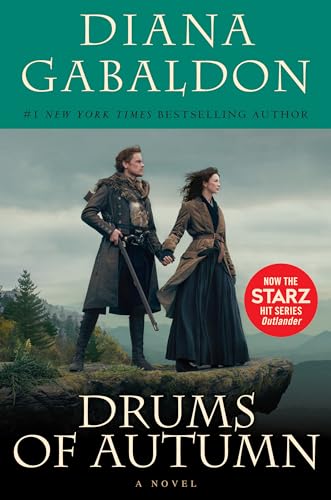 Beispielbild fr Drums of Autumn (Starz Tie-in Edition): A Novel (Outlander) zum Verkauf von HPB Inc.