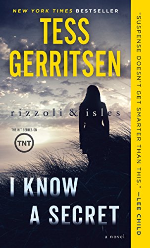 Beispielbild fr I Know a Secret: A Rizzoli & Isles Novel zum Verkauf von WorldofBooks