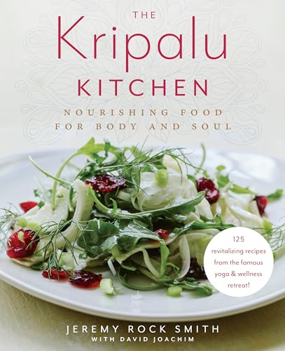 Beispielbild fr The Kripalu Kitchen: Nourishing Food for Body and Soul: A Cookbook zum Verkauf von Goodwill San Antonio