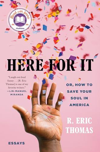 9780525621034: Here for It: Or, How to Save Your Soul in America; Essays