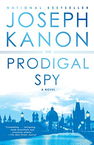 Beispielbild fr The Prodigal Spy : A Novel zum Verkauf von Better World Books