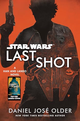 Stock image for Last Shot (Star Wars): A Han and Lando Novel for sale by Goodwill of Colorado