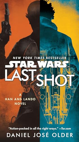 Stock image for Last Shot (Star Wars): A Han and Lando Novel for sale by ThriftBooks-Dallas