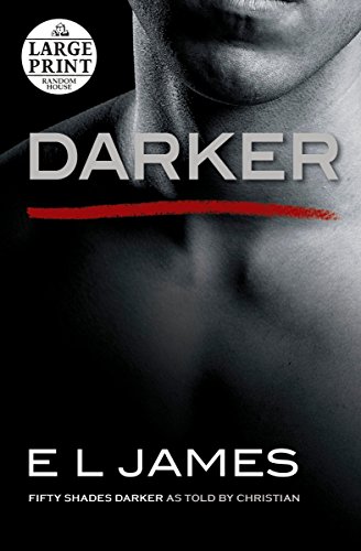 Beispielbild fr Darker: Fifty Shades Darker as Told by Christian (Fifty Shades of Grey Series) zum Verkauf von HPB-Ruby