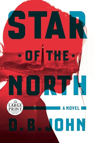 Stock image for Star of the North: A Novel (Random House Large Print) for sale by Better World Books: West