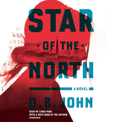 Stock image for Star of the North: A Novel for sale by SecondSale