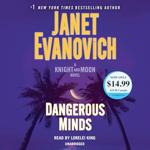 9780525634911: Dangerous Minds: A Knight and Moon Novel