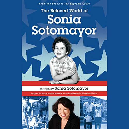Beispielbild fr The Beloved World of Sonia Sotomayor (Adapted or young readers) zum Verkauf von HPB-Emerald