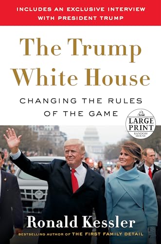 Stock image for The Trump White House: Changing the Rules of the Game for sale by BooksRun