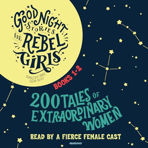 9780525643500: Good Night Stories for Rebel Girls: 200 Tales of Extraordinary Women (Good Night Stories for Rebel Girls, 1-2)
