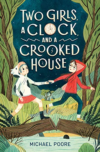 Beispielbild fr Two Girls, a Clock, and a Crooked House zum Verkauf von ZBK Books