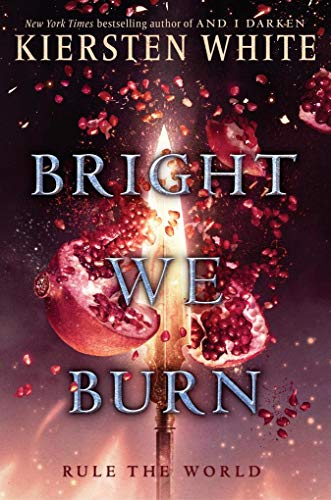 Beispielbild fr Bright We Burn zum Verkauf von Better World Books