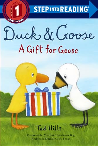 Beispielbild fr Duck & Goose, A Gift for Goose (Step into Reading) zum Verkauf von Gulf Coast Books