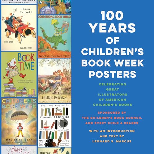 Beispielbild fr 100 Years of Children's Book Week Posters zum Verkauf von SecondSale