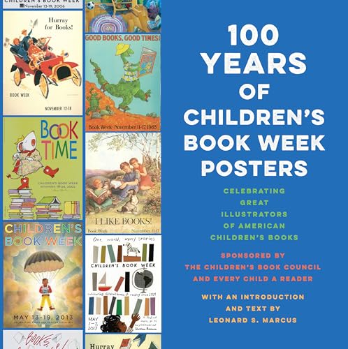 Stock image for 100 Years of Children's Book Week Posters for sale by SecondSale