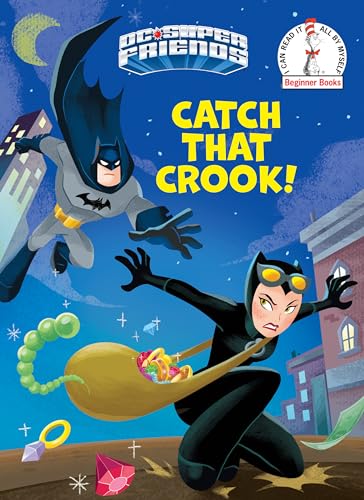 Stock image for Catch That Crook! (DC Super Friends) for sale by ThriftBooks-Atlanta