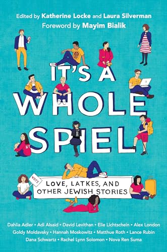 Beispielbild fr It's a Whole Spiel: Love, Latkes, and Other Jewish Stories zum Verkauf von Ergodebooks