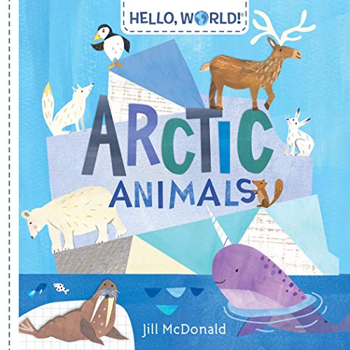 Imagen de archivo de Hello, World! Arctic Animals a la venta por HPB Inc.