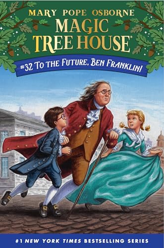 Stock image for To the Future, Ben Franklin! (Magic Tree House (R)) for sale by gwdetroit