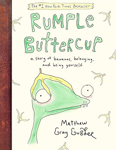 Beispielbild fr Rumple Buttercup: A Story of Bananas, Belonging, and Being Yourself zum Verkauf von SecondSale