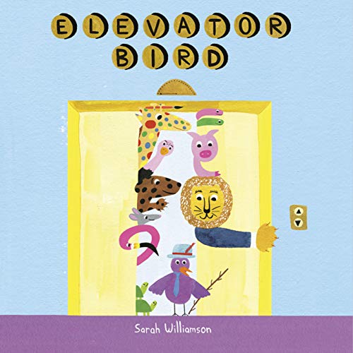 Beispielbild fr Elevator Bird zum Verkauf von Better World Books: West