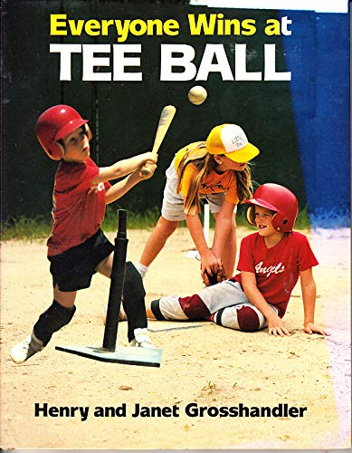 Stock image for Everyone Wins at Tee Ball for sale by Better World Books
